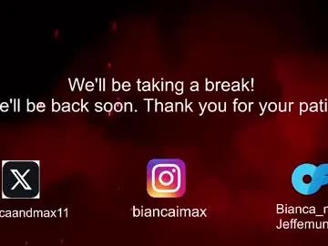 bianca_and_maxwell on Chaturbate